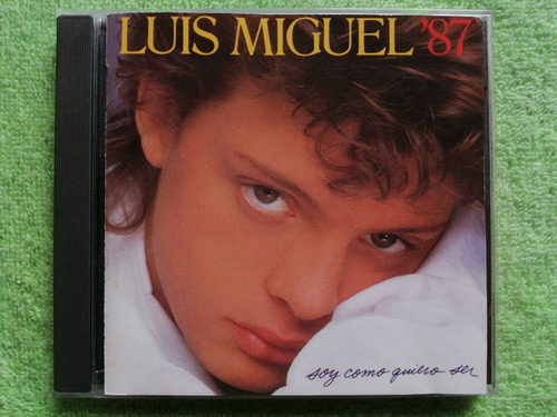Eam Cd Luis Miguel '87 Soy Como Quiero Ser Su Quinto Album