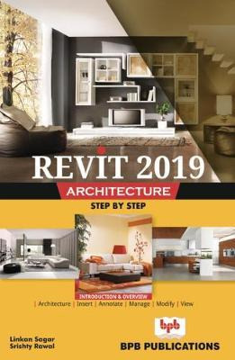 Libro Revit 2019 Architecture Training Guide - Linkan Sagar