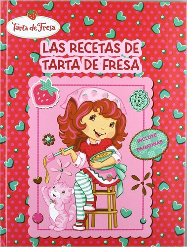 Recetas De Tarta De Fresa / Libro De Cuentos Infantiles