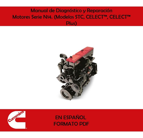 Manual De Diagnóstico Y Reparación Motor N14(stc,celect,plus