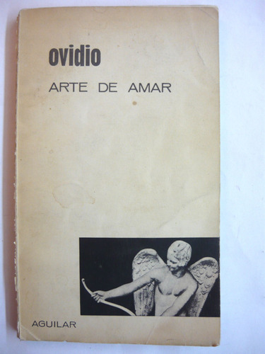 Arte De Amar, Ovidio, Aguilar