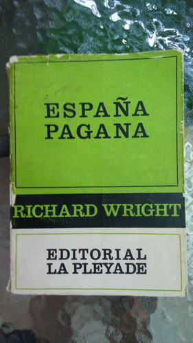 España Pagana / Richard Wright