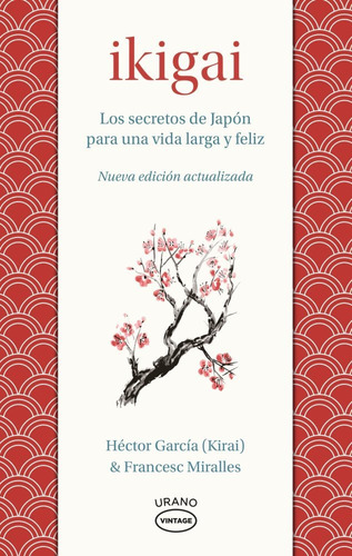 Ikigai (vintage) - Hector Garcia / Francesc Miralles