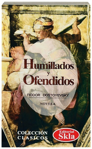 Libro Humillados Y Ofendidos Original