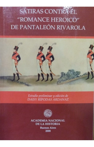 Sátiras Contra El Romance Heroico De Pantaleón Rivarola