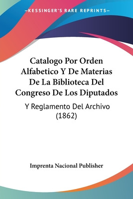 Libro Catalogo Por Orden Alfabetico Y De Materias De La B...