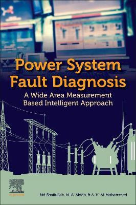 Libro Power System Fault Diagnosis : A Wide Area Measurem...