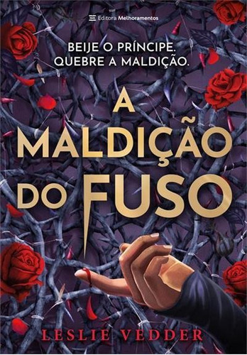 A Maldiçao Do Fuso - 1ªed.(2023), De Leslie Vedder. Editora Melhoramentos, Capa Mole, Edição 1 Em Português, 2023