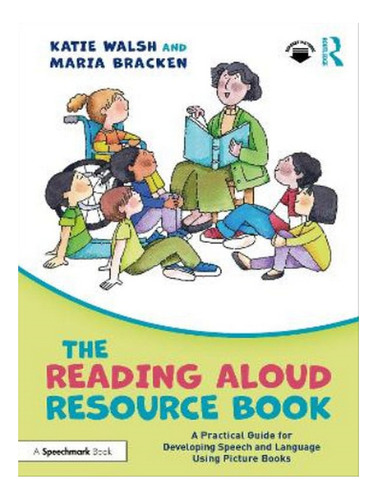 The Reading Aloud Resource Book - Katie Walsh, Maria B. Eb08