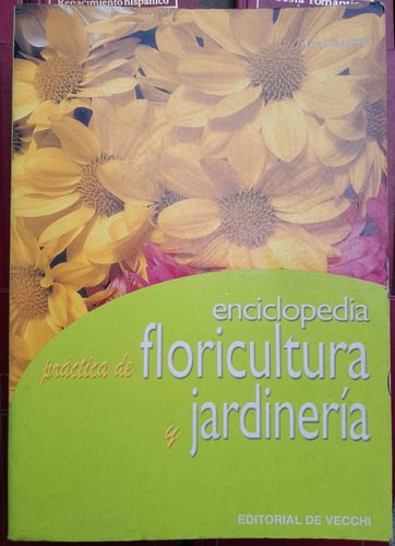 Enciclopedia Práctica De Floricultura Y Jardinería. Cocchini