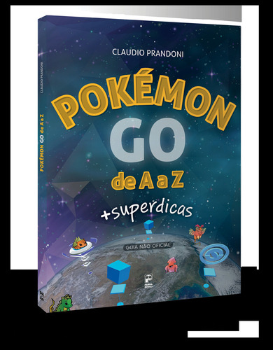 Pokemon Go de A a Z, de Prandoni, Cláudio. Editorial Panda Books, capa mole em português, 2016