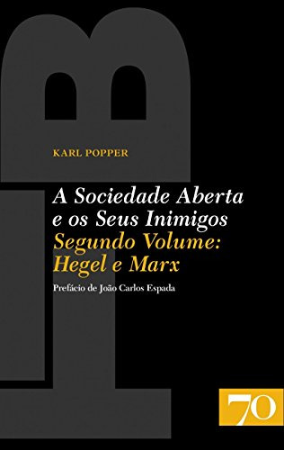 Libro A Sociedade Aberta E Os Seus Inimigos Hegel E Marx De