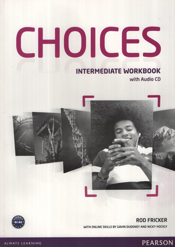 Choices Intermediate -  Workbook Kel Ediciones