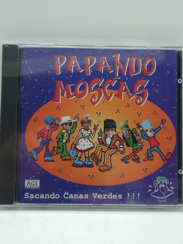 Papando Moscas Sacando Canas Verdes!!! Cd Nuevo Sellado