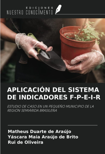 Libro: Aplicación Del Sistema De Indicadores F-p-e-i-r: Estu