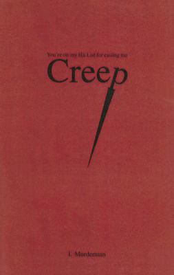 Libro Creep: You're On My Hit List For Calling Me Creep -...