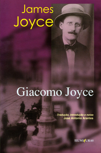 Giacomo Joyce, de Joyce, James. Editora Iluminuras Ltda., capa mole em português, 2000