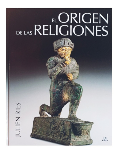 El Origen De Las Religiones.