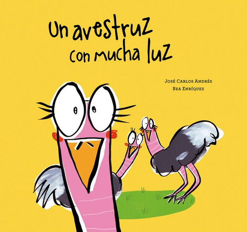 Un Avestruz Con Mucha Luz, De Andres, Jose Carlos. Editorial Nubeocho En Español