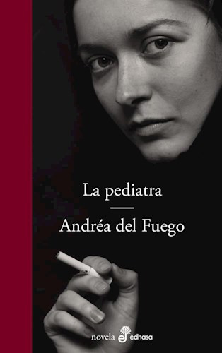 Libro La Pediatra De Andrea Del Fuego