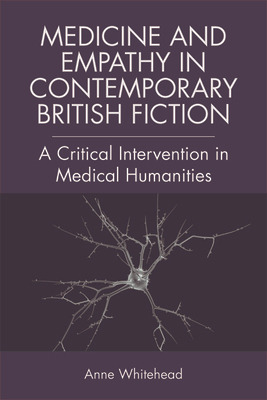 Libro Medicine And Empathy In Contemporary British Fictio...