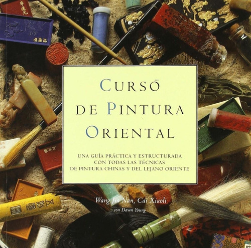 Libro: Curso De Pintura Oriental. Wang Jia Nan / Cai Xiaoli.