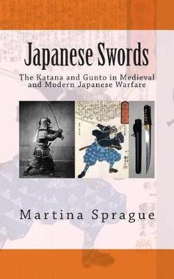 Libro Japanese Swords : The Katana And Gunto In Medieval ...