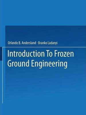 Libro An Introduction To Frozen Ground Engineering - Orla...