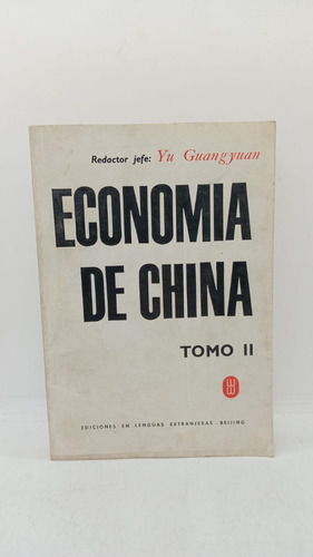 Economia De China: Tomo 2 - Yu Guangyuan (usado) 