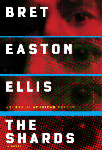 The Shards, De Ellis, Bret Easton. Editorial Knopf, Tapa Dura En Inglés