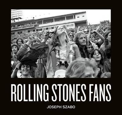 Libro Rolling Stones Fans - Joseph Szabo&,,