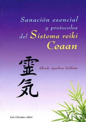 Sanación Del Sistema Reiki Ceaan, Aguilera Saldaña, Cárcamo