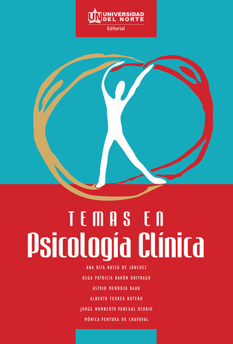 Temas En Psicología Clínica, de Ana Rita Russo de Sánchez, Olga Patricia Barón Buitrago,. Serie 9588252285, vol. 1. Editorial U. del Norte Editorial, tapa blanda, edición 2019 en español, 2019