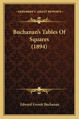 Libro Buchanan's Tables Of Squares (1894) - Buchanan, Edw...