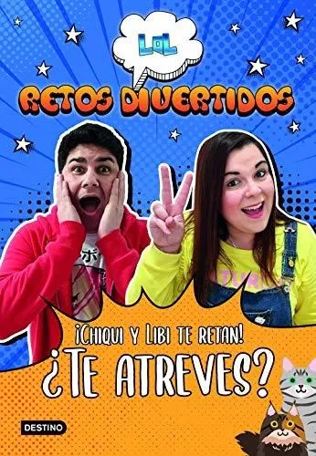 Lol Retos Divertidos Chiqui Y Libi Te Ret - Lol Retos Div...