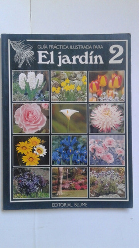 Guía Práctica Ilustrada Para El Jardín 2 