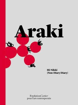 Libro Nobuyoshi Araki: Hi-nikki (non-diary Diary) - Nobuy...