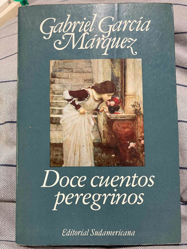 Libro: Doce Cuentos Peregrinos (de G. García Márquez)