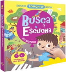 Sound Toch-it Book Busca Y Escucha Mi Mundo - Az Books