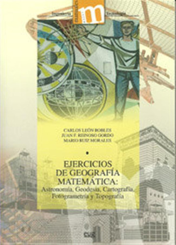 Ejercicios De Geografia Matematica - Leon,carlos/reinoso,jua