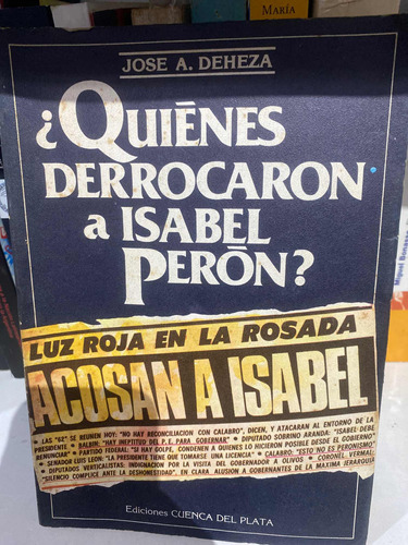 Quienes Derrocaron A Isabel Perón?