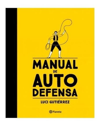 Manual De Autodefensa Luci Gutiérrez