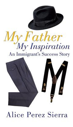 Libro My Father My Inspiration - Perez Sierra, Alice