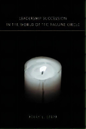 Leadership Succession In The World Of The Pauline Circle, De Perry Leon Stepp. Editorial Sheffield Phoenix Press, Tapa Blanda En Inglés, 2006