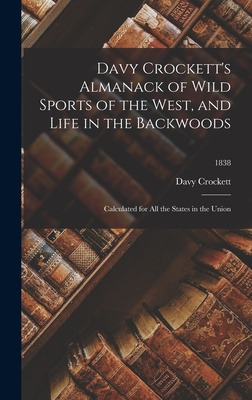 Libro Davy Crockett's Almanack Of Wild Sports Of The West...