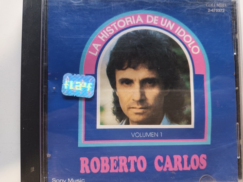 Roberto Carlos La Historia De Un Idolo Vol 1 Cd (usado)