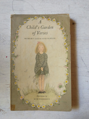 A Child's Garden Of Verses: Robert Louis Stevenson