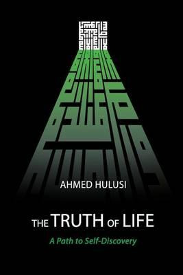 Libro The Truth Of Life (a Path To Self-discovery) - Ahme...