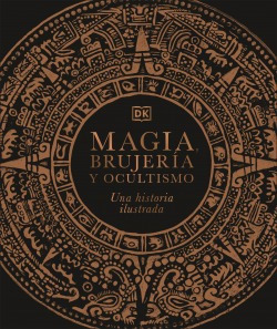 Magia, Brujería Y Ocultismo Dk Dorling Kindersley (dk)