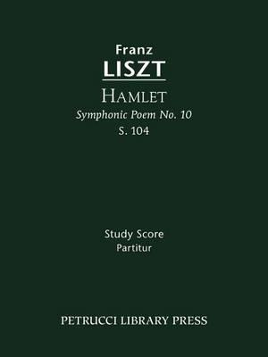 Libro Hamlet (symphonic Poem No. 10), S. 104 - Study Scor...